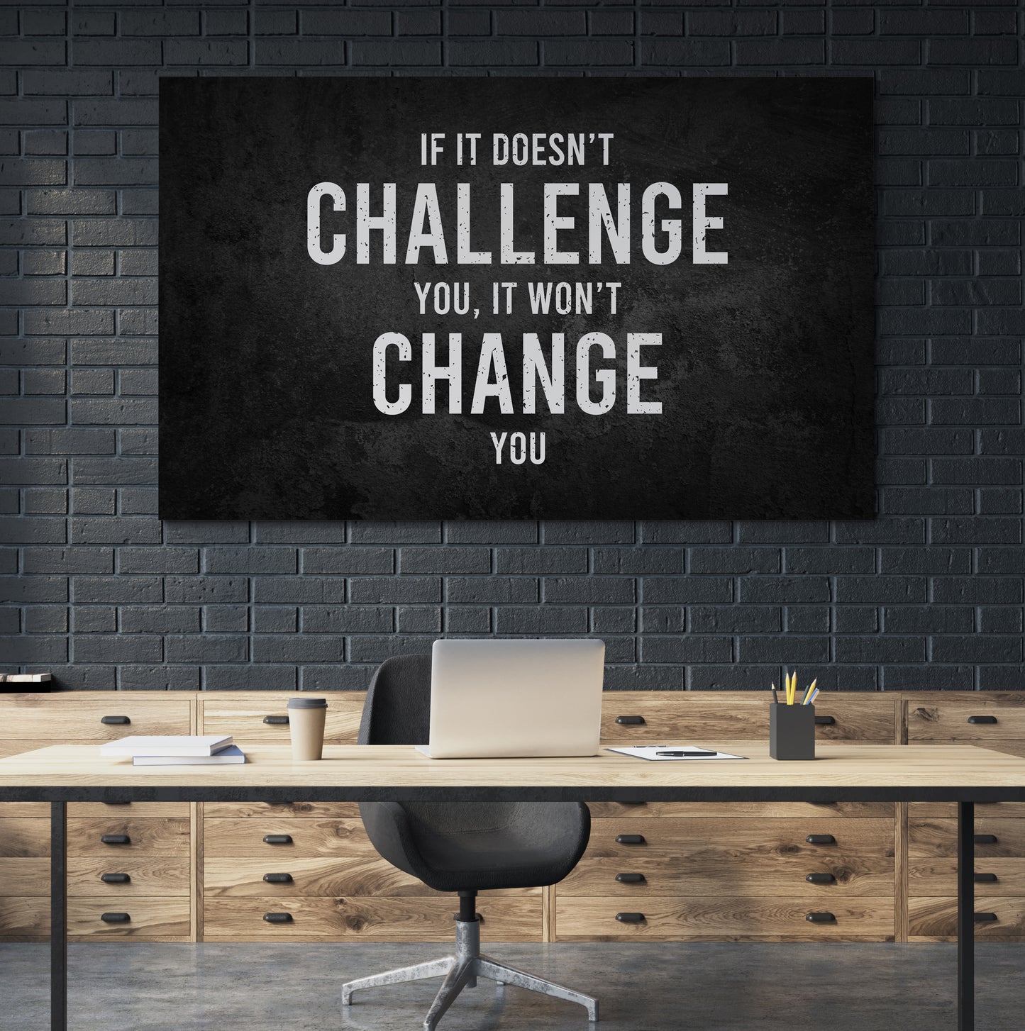 If It Doesn't Challenge You, It Won't Change You Canvas