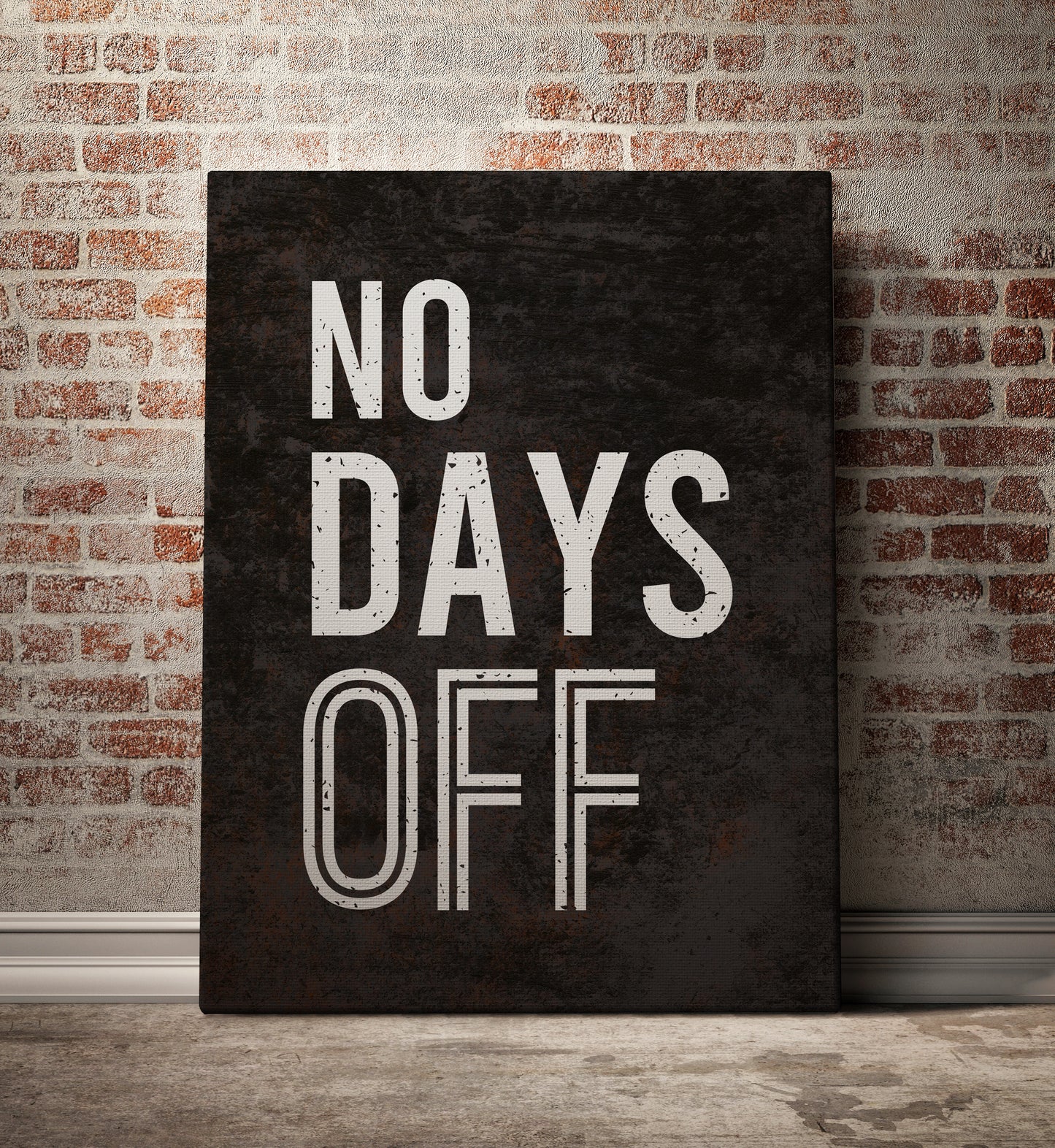 No Days Off Canvas